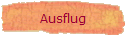 Ausflug