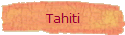 Tahiti